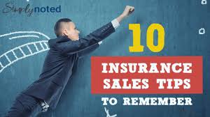But first, you must first pass the licensing exam in the state in which you want to sell insurance. 10 Insurance Sales Tips For New Agents Simplynoted