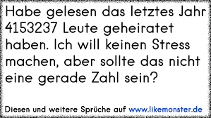 Leider konnten nicht alle bei der trauung dabei sein, doch wir möchten uns bei euch allen bedanken, die uns jeden tag begleiten. Habe Gelesen Das Letztes Jahr 4153237 Leute Geheiratet Haben Ich Will Keinen Stress Machen Aber Sollte Das Nicht Eine Tolle Spruche Und Zitate Auf Www Likemonster De