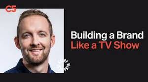 Building a Brand Like a TV Show