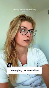 Annoying Conversations: Part 1 Series