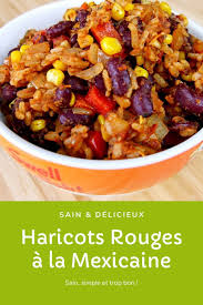 Haricots Rouges A La Mexicaine Recette Haricot Rouge Haricot Recette Mexicaine