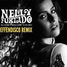 Stream Nelly Furtado: All good things (Effendisco remix) by Dj Effendi