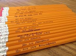 Love This Simple Idea Sharpie Messages On Pencils Some Ways To Show My Students They Matter Teacher Hacks Classroom Student Gifts