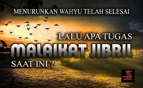 Baik di dalam al quran maupun hadits malaikat pencabut nyawa disebut sebagai malaikat maut (kematian). Menurunkan Wahyu Telah Selesai Lalu Apa Tugas Malaikat Jibril Saat Ini Femoss Malaikat Jibril Malaikat