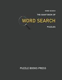 An element word search is a fun way to learn how to spell the names of the elements. Libro Word Search The Giant Book Of Word Search Puzzles The Giant Word Search Books Series Libro En Ingles Puzzle Books Press Isbn 9781651259634 Comprar En Buscalibre