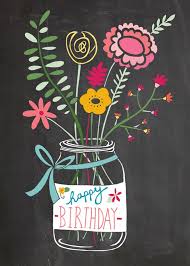 Discover (and save!) your own pins on pinterest. Happy Birthday Quotes Ideas Jam Jar Flowers Chalkboard Jpg 571 800 Omg Quotes Your Daily Dose Of Motivation Positivity Quotes Sayings Short Stories