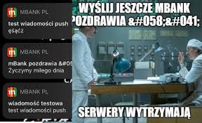 We did not find results for: Gigantyczna Wpadka Mbanku Internauci Maja Teraz Ubaw Memy Express Ilustrowany