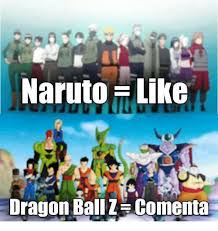 Naruto has more emotional scenes, but dragon ball z and one piece have their share too. Naruto Like Dragon Ball Z Comenta Meme On Esmemes Com