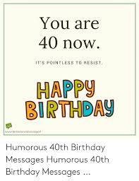 Here, we have brought for you happy 40th birthday memes, funny 40 birthday meme for her/him to fun your life. 25 Best Memes About Funny 40th Birthday Wishes Funny 40th Birthday Wishes Memes
