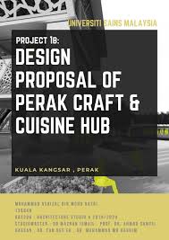 Makam sultan muzaffar shah sultan kedah pertama. Design Proposal Craft Cuisine Hub Kuala Kangsar Perak By Asrizalejan Issuu