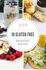 10 Gluten Free Breakfast Recipes Gluten Free Recipes For Breakfast Free Breakfast Recipes