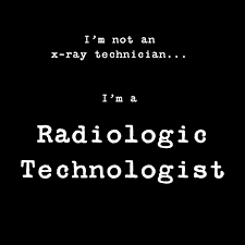 When i entered the field in july 1958 i believed what they list of top 7 famous quotes and sayings about radiology to read and share with friends on your. Radiologic Technologist Quotes Quotesgram