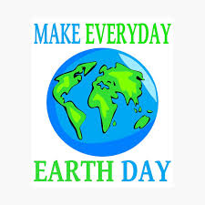 The holiday is now a global celebration that's sometimes extended into earth week. Make Every Day Earth Day Great Earth Day 2021 Poster By Naworas Redbubble