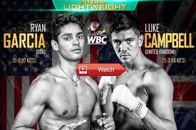 Not only are there eight fights in total, but there are a series of musical performances between each fight. Free Boxing Crackstreams Garcia Vs Campbell Live Streaming Reddit Watch Ryan Garcia Vs Luke Campbell Buffstreams Youtube Tv Time Date Venue And Schedule The Sports Daily