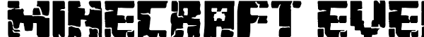 Selecting the right typeface for a particular project can sometimes appear nigh on impossible. Fuente Minecraft Evenings Descargar