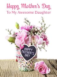 Birthday Greeting Card For Mother From Daughter You Re Awesome Happy Mother S Day Card For Daughter Birthday Greeting Cards By Davia In 2020 Happy Mother S Day Birthday Greeting Cards Mothers Day Cards