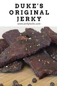 Duke S Original Jerky Recipe Beef Jerky Recipes Beef Jerky Recipe Dehydrator Jerky Marinade Recipes