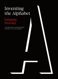 By the 8th century b.c., the phoenician alphabet had spread to greece, where it was refined and enhanced to record the greek language. Inventing The Alphabet The Origins Of Letters From Antiquity To The Present Drucker