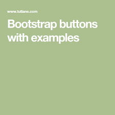 Bootstrap Buttons In 2020 Bootstrap Button Buttons How To Apply