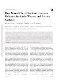 In hindu social and ethical texts, women often seem to be hierarchically inferior to men. Pdf How Sexual Objectification Generates Dehumanization In Western And Eastern Cultures A Comparison Between Belgium And Thailand