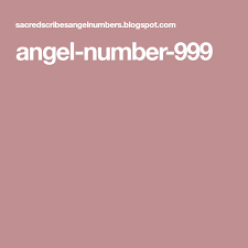 Angel Number 999 Angel Numbers Numbers Angel