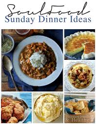 Homegrown And Healthy Inspiration For Living A Natural Lifestyle Soul Food Dinner Southern Recipes Soul Food Food
