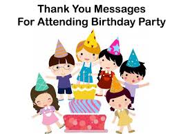 Maybe you would like to learn more about one of these? Funny Its Time To Party For Your Birthday Quotes Messages Thank You Messages For Attending Birthday Party Thank You Dogtrainingobedienceschool Com