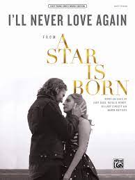 We did not find results for: I Ll Never Love Again From A Star Is Born Sheet Gaga Lady Hemby Natalie Lindsey Hillary Amazon De Bucher