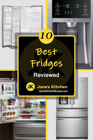 World's top fridge companies are gradually creating competition in the refrigerator market with their latest technologies. 10 Best Refrigerator Brands And Refrigerators Reviewed In 2021