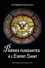 Telecharger Prieres Puissantes A L Esprit Saint Livre Ebook France 2364632609 Hippolyte Muaka Lusavu En 2020 Telechargement Puissantes Prieres Priere De Marie