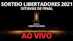 Torneo a nivel de clubes organizado por la confederación sudamericana de. Sorteio Oitavas De Final Libertadores 2021 Ao Vivo Youtube
