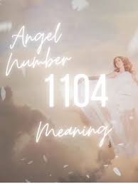 1104 Angel Number Meaning and Symbolism » Joyful Dumplings