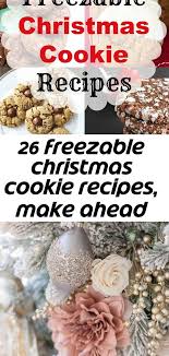 I wanted to reintroduce you to one of our top seasonal posts right now for mouth watering mondays, mwm 26 freezable christmas cookie recipes.this post is on fire right now and rightly so as it is very helpful in getting you ahead of the game for the holidays. 26 Freezable Christmas Cookie Recipes Make Ahead Christmas Cookies 3
