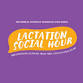 Lactation Social Hour @ The Medical Center ✨ event in Port Arthur, TX