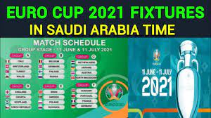 Buy your euro 2021 tickets and watch these teams competing for the title. Euro Cup 2021 Fixture In Saudi Arabia Time Gulf Time Schedule Euro 2020 Date And Time In Saudi Youtube