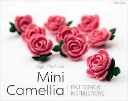 Crochet Pattern For Miniature Camellia Flowers By Happy Patty Crochet Crochet Flower Tutorial Crochet Rose Crochet Jewelry Patterns