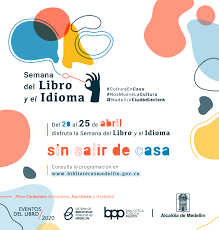 Dia del libro del y del idioma. Celebremos La Semana Del Libro Y El Idioma Sin Salir De Casa Plan Municipal De Lectura