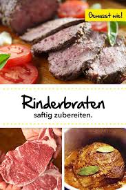 Wie Gelingt Ein Rinderbraten Extra Saftig Wir Haben Alle Tipps Fur Dich Rinderbraten Zubereit Rinderbraten Rinderbraten Rezept Rinderschmorbraten Rezept