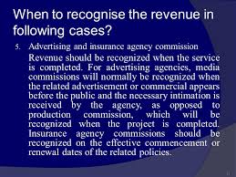 Auto insurance, life insurance and other type of insurance agents make money usually by how many insurance policies they sell. As 9 Revenue Recognition Ppt Download