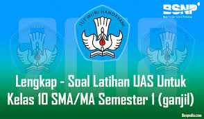Soal uas ekonomi kelas 10 semester 1. Lengkap Soal Latihan Uas Untuk Kelas 10 Sma Ma Semester 1 Ganjil Bospedia