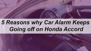 5 Reasons Why Car Alarm Keeps Going Off On Honda Accord Autovfix Com