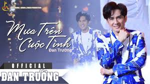 He has been a professional singer since 19. MÆ°a Tren Cuá»™c Tinh Ä'an TrÆ°á»ng Bai Hat Ä'áº§u Tien Youtube