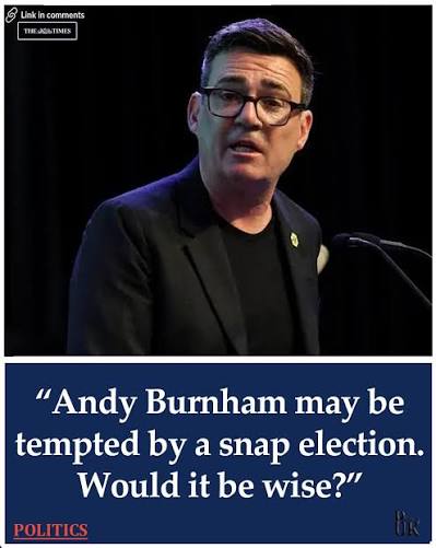 Will PM @andy.burnham gamble on calling an early general election? DPIR's  Professor of Political Science and British Politics Jane Green, commenting  in the @financialtimes , concludes it is unlikely as it would