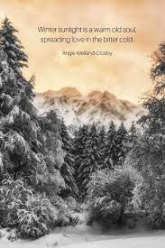 Mäenpää chose the name wintersun from a list a friend had produced,later explaining, winterreflects the cold and stormy side of the album and also the finnish melancholy and magic. Winter Quotes And Snow Quotes To Make Your Soul Sparkle Mom Soul Soothers