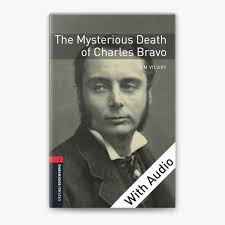 The Mysterious Death of Charles Bravo