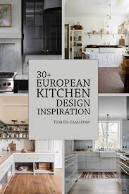 Plus, it looks great in any kitchen design. European Kitchen Design Inspiration Tidbits