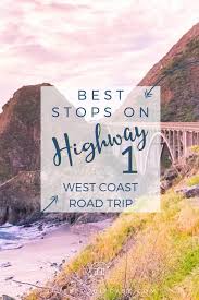 Ultimate West Coast Road Trip On The California Coast In 2020 West Coast Road Trip California Coast Road Trip California Travel Road Trips