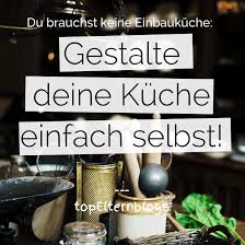 Die Kuche Selbst Gestalten So Wird S Gunstig Individuell Kuche Gestalten Kuche Neu Gestalten Kuche Individuell Gestalten
