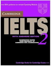 Cambridge Practice Tests For Ielts 2 Ielts Cambridge Ielts Cambridge Book