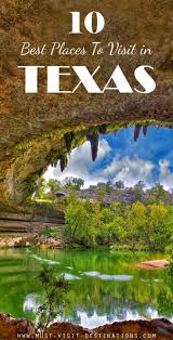 Here Is An Overview Of The Top 10 Tourist Attractions In Texas You Should Visit The B Cool Places To Visit Texas Travel Weekend Getaways Best Places To Travel